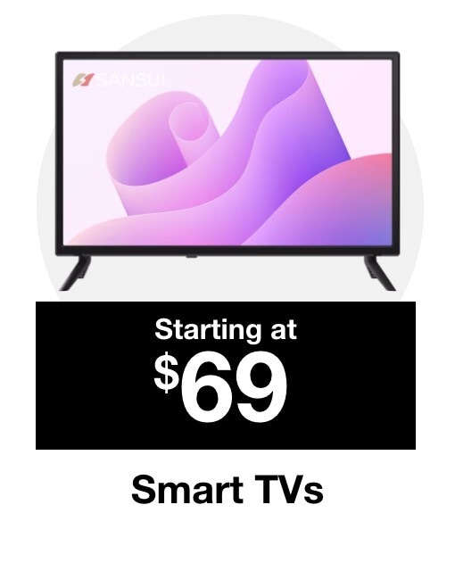 Smart TVs starting at $69